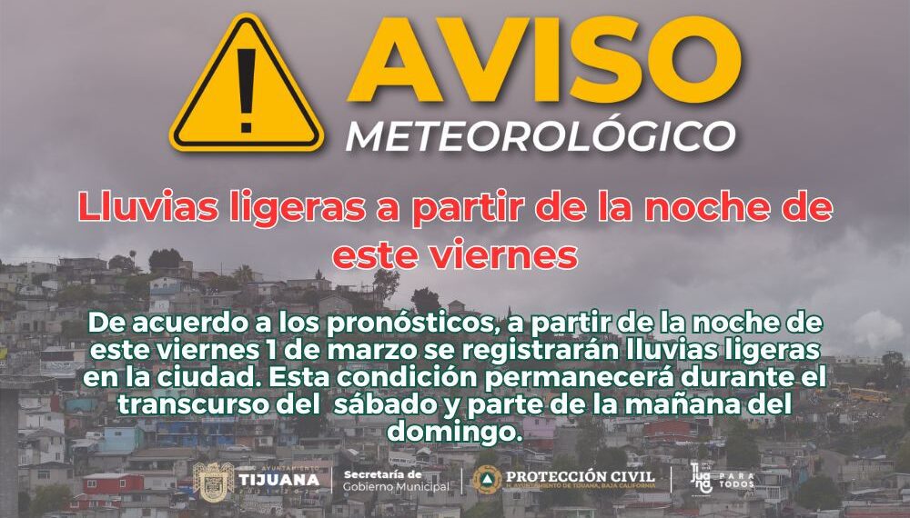 Aviso meteorológico de protección civil Tijuana