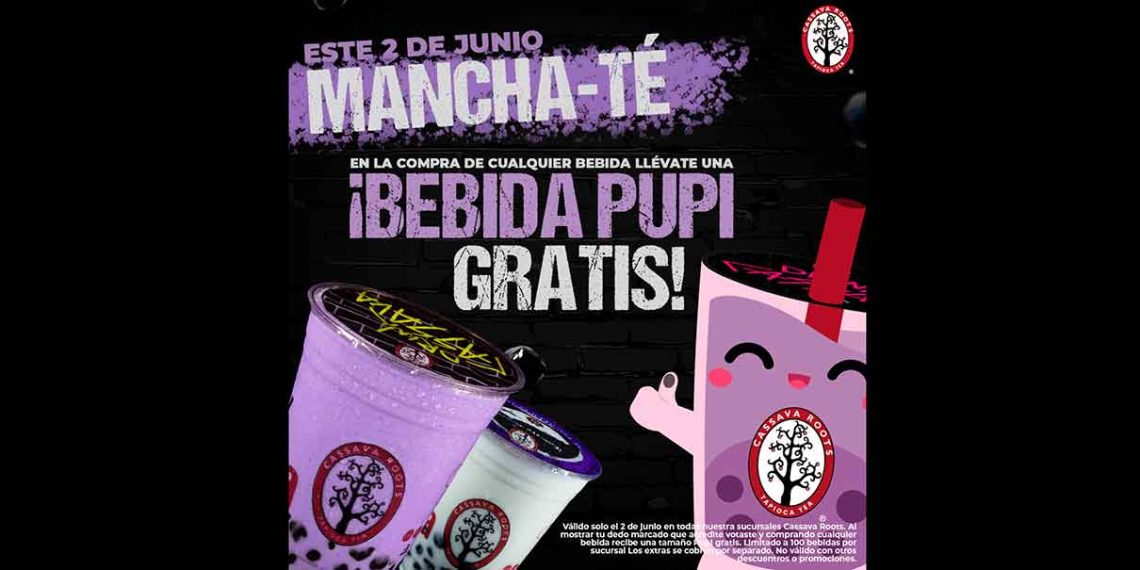 ¡Cassava roots te invita a votar con su campaña “Mancha-Té” y te regala bebidas!