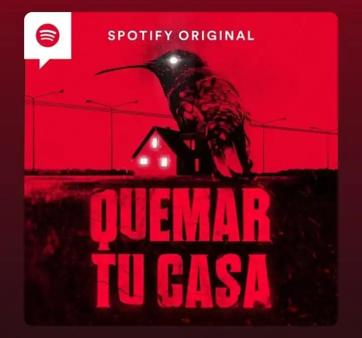 Pódcast Quemar tu casa