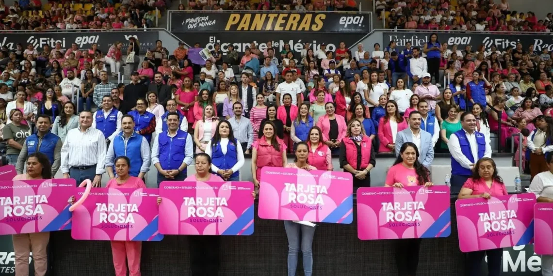 Programa de “Tarjeta Rosa” ha beneficiado a 28 mil mujeres de Aguascalientes